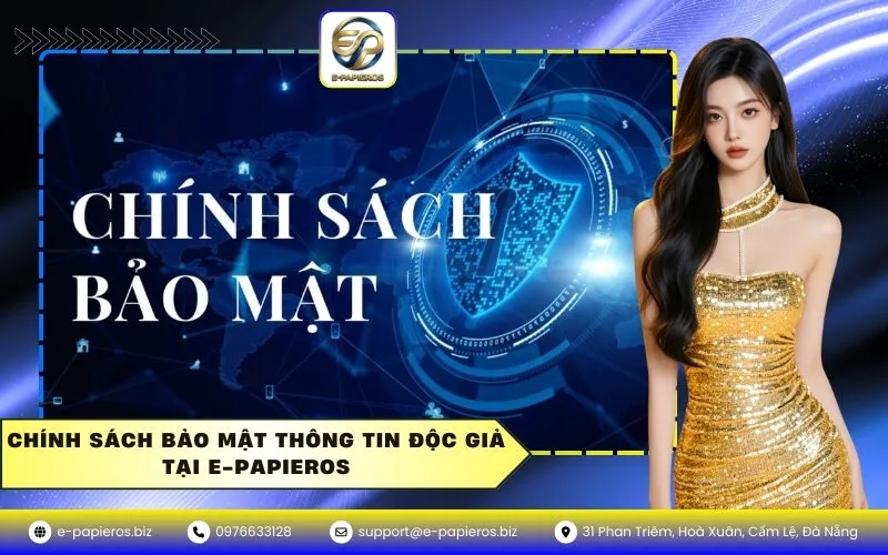 Chính Sách Bảo Mật Thông Tin Độc Giả Tại E-Papieros