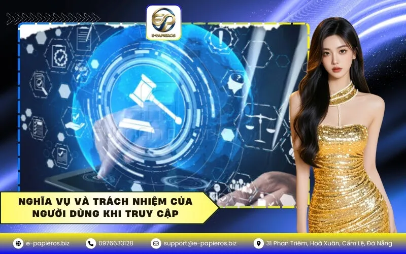 Nghĩa vụ và trách nhiệm của người dùng khi truy cập